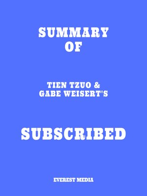 cover image of Summary of Tien Tzuo & Gabe Weisert's Subscribed